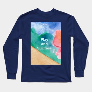 Play and Success Long Sleeve T-Shirt